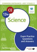 Common Entrance 13+ Science Exam Practice Questions and Answers 139832650X Book Cover
