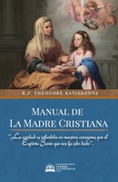 Manual de la madre cristiana (Spanish Edition) B0DV98R237 Book Cover