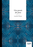 Une pensée dit faire 2383517704 Book Cover