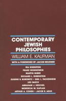 Contemporary Jewish Philosophies 0874412382 Book Cover