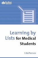 Learning by Lists for Medical Students 1905635133 Book Cover