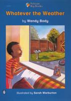 Whatever the Weather: Small Book 0582338980 Book Cover