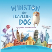 Winston the Traveling Dog B09VG3SCMX Book Cover