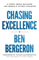 Chasing Excellence 1619617285 Book Cover