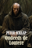 Ondeeds de Loutere (Dutch Edition) 1619474468 Book Cover