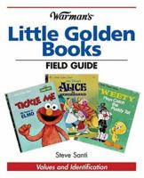 Warmans Little Golden Books Field Guide: Values And Identification (Warman's Field Guides) 0896892654 Book Cover