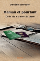 Maman et pourtant (French Edition) 2414082364 Book Cover