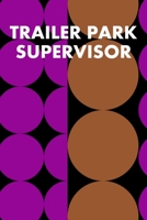 Trailer Park Supervisor: Guitar Tab Notebook 6x9 120 Pages 1691071927 Book Cover
