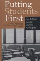 Putting Students First: How to Develop Students Purposefully (JB - Anker Series) 1882982940 Book Cover