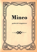 Mineo - guida del viaggiatore 024449634X Book Cover
