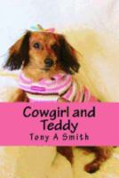 Teddy and Cowgirl 1530511496 Book Cover
