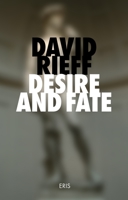 Desire and Fate 1912475383 Book Cover