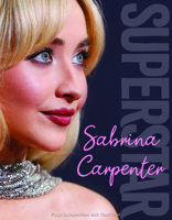 Sabrina Carpenter - Superstar 1917259565 Book Cover