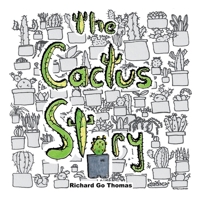 The Cactus Story: Keep Growing B0F4RN964L Book Cover