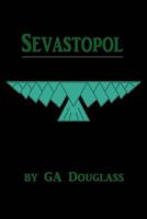 Sevastopol 1541013522 Book Cover