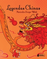 Leyendas Chinas B08R9S6GVB Book Cover