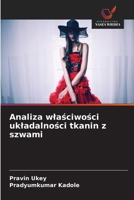 Analiza wlasciwosci ukladalnosci tkanin z szwami (Polish Edition) 6630132114 Book Cover