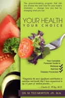 Your Health, Your Choice 0883911981 Book Cover
