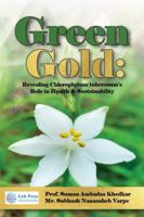 Green Gold: Revealing Chlorophytum Tuberosum's Role in Health & Sustainability B0F2T57T3K Book Cover
