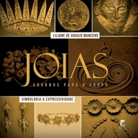 Joias – Adornos para o Corpo: Simbologia e Expressividade B0BD95DW1R Book Cover