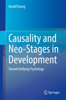 Causality and Neo-Stages in Development: Toward Unifying Psychology 3030825396 Book Cover
