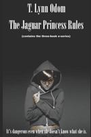 The Jaguar Princess Rules 1973492415 Book Cover