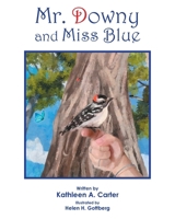 Mr. Downy and Miss Blue B0CP4FX76S Book Cover