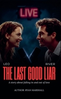The Last Good Liar B0GH5KKK1L Book Cover