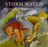Storm Watch: The Art of Barbara Earl Thomas (The Jacob Lawrence Series on American Artists) 0295976969 Book Cover