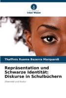 Repräsentation und Schwarze Identität: Diskurse in Schulbüchern: Diversität und Kultur (German Edition) 620880423X Book Cover