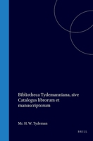 Bibliotheca Tydemanniana pars prima: Catalogus der Bibliotheek nagelaten (Latin Edition) 9004556052 Book Cover