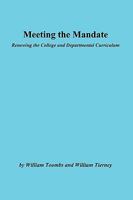 Meeting the Mandate:: Renewing the College and Departmental Curriculum (J-B ASHE Higher Education Report Series (AEHE)) 1878380117 Book Cover