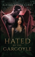 Hated by the Gargoyle (Gargoyles of the Underworld) B0HGLJ4N15 Book Cover
