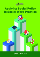 Applying social policy in social work practice 191692526X Book Cover