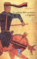 La estética del románico y el gótico 847774629X Book Cover