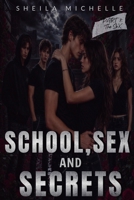 School, Sex and Secrets: Part 2: The Sex B0DSK214FD Book Cover