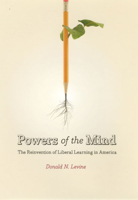 Powers of the Mind: The Reinvention of Liberal Learning in America 0226475530 Book Cover