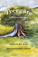 Treegate: A Marmora Adventure (The Marmora Adventures) 1960596543 Book Cover
