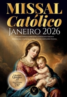 Missal Católico – Janeiro de 2026 | Leituras diárias completas, Evangelhos feriais e dominicais, com espaços para oração e reflexão pessoal: ... em Português 2026) (Portuguese Edition) B0GG167Z6S Book Cover