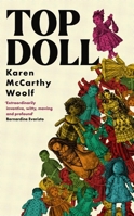 Top Doll: 'if You Read One Novel This Year, Let It Be Top Doll' Malika Booker 0349703450 Book Cover