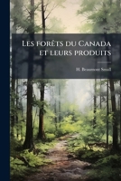 Les forÃats du Canada et leurs produits (French Edition) 1024263967 Book Cover