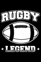 Rugby Legend: Lined A5 Notebook for Sports & Outdoor Journal 1698529856 Book Cover