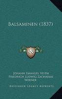 Balsaminen (1837) 1142645800 Book Cover