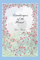 Landscapes of the Heart: Collected Poems 1970-2019 1733067507 Book Cover
