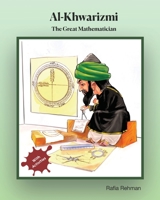 Al-Khwarizmi: The Great Mathematician B09GZDQ7X3 Book Cover