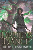 Druid's Dance: An Arthurian Modern Fantasy B08CG7F99S Book Cover