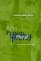 First Person Plural: My Life as a Multiple 0786889780 Book Cover