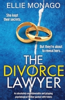 The Divorce Lawyer: An absolutely unputdownable and gripping psychological thriller packed with twists 183790815X Book Cover