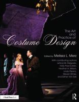 The Art and Practice of Costume Design 1138828416 Book Cover