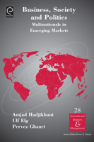 Business, Society and Politics: Multinationals in Emerging Markets (International Business and Management) 1780529902 Book Cover